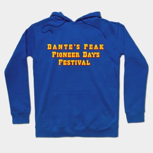 Pioneer Days Festival Hoodie